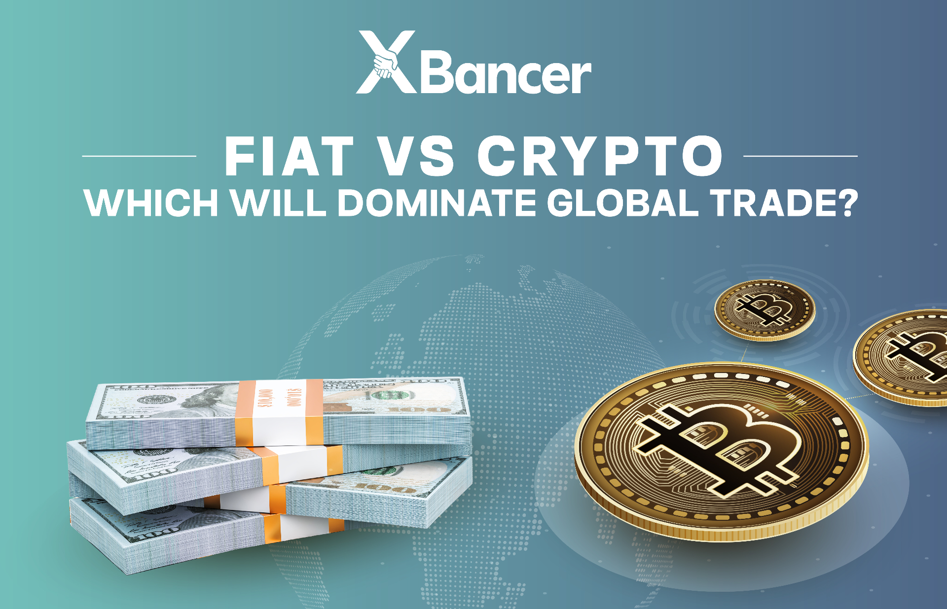 XBancer Ltd - Redefining the Global Payment Experience